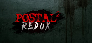 POSTAL 2 Redux banner
