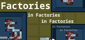 Factories in Factories in Factories banner
