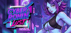 CYBER RONIN: Lust banner