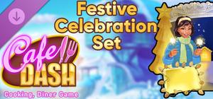 Cafe Dash: Cooking, Diner Game - Festive Celebration Set banner