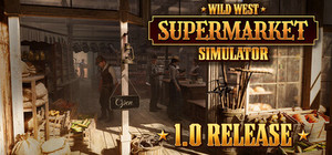 Wild West Supermarket Simulator banner
