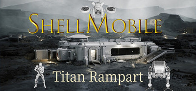 ShellMobile: Titan Rampart