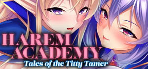 Harem Academy: Tales of the Titty Tamer banner