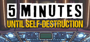 5 Minutes Until Self-Destruction banner