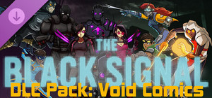 The Black Signal: DLC Pack: Void Comics banner