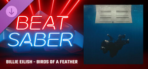 Beat Saber - Billie Eilish - "BIRDS OF A FEATHER" banner