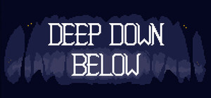 Deep Down Below banner