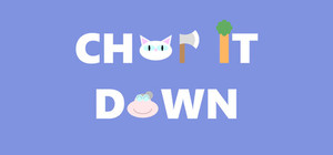 Chop It Down banner