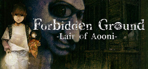 Forbidden Ground - Lair of Aooni banner