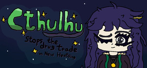 Cthulhu Stops the Drug Trade in New Heatsing banner