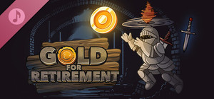 Gold for Retirement Soundtrack banner