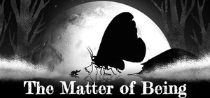 The Matter of Being banner