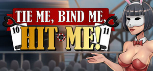 Tie Me, Bind Me, HIT ME! banner