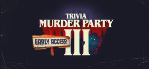 Trivia Murder Party 3 Steamセール