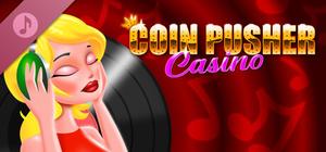 Coin Pusher Casino Soundtrack banner