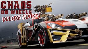 Chaos on Wheels Deluxe Edition banner