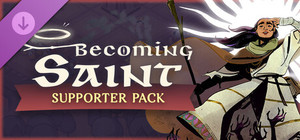 Becoming Saint - Supporter Pack banner