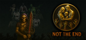 Not The End banner