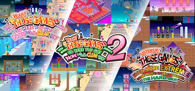 YEAH! YOU WANT "THOSE GAMES," RIGHT? SO HERE YOU GO! NOW, LET'S SEE YOU CLEAR THEM! 1+2+Extreme