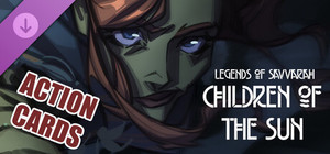Legends of Savvarah: Children of the Sun | Action Cards banner