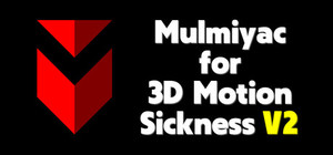 [Mulmiyac] for 3D Motion Sickness banner