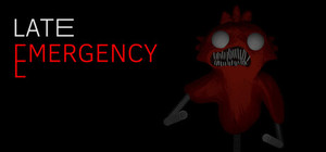 Late Emergency banner