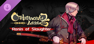 Otherworld Legends - Skin : Ronin of Slaughter banner