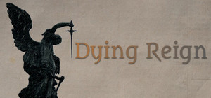 Dying Reign banner