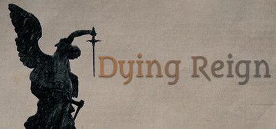 Dying Reign