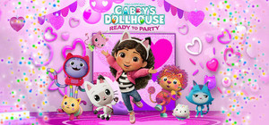 DreamWorks Gabby's Dollhouse: Ready to Party banner