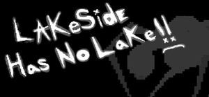 Lakeside Has No Lake!! banner