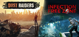 Infection Free Zone + Dust Raiders banner