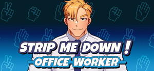 Strip Me Down: Office Worker banner