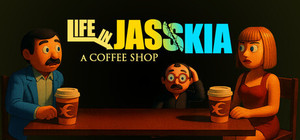 Life in Jasskia: a Coffee Shop banner