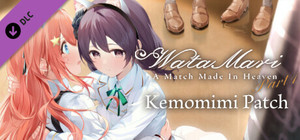 Watamari Part1 - A Match Made in Heaven - Kemomimi Patch banner
