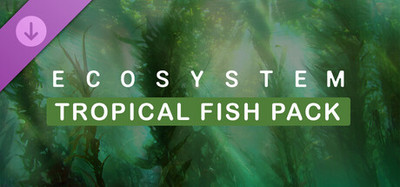 Ecosystem - Tropical Fish Pack