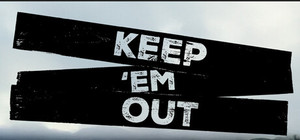 Keep 'Em Out! banner