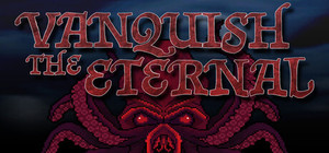 Vanquish The Eternal banner