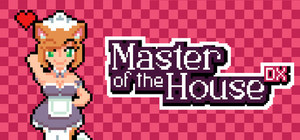 Master of the House DX banner