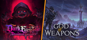 God of Weapons x Dark Fairy Tale: Dreamland Survivors banner