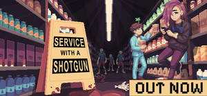 Service with a Shotgun banner