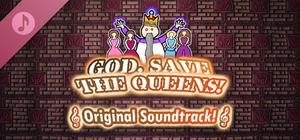 God, Save the Queens! Official Soundtrack banner