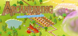 Arcaneering: Beyond Automation banner