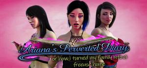 Ariana's Perverted Diary: or how I turned my family into a free use home banner