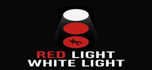 Red Light White Light banner