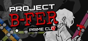 Project B-FER: Prime Cut banner