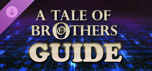 A Tale of Brothers Guide banner
