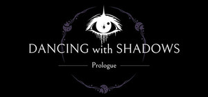 Dancing with Shadows: Prologue banner