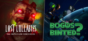 Bogos Binted? & Lost Lullabies banner