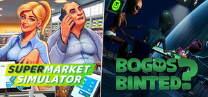Bogos Binted? & Supermarket Simulator banner